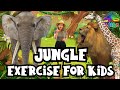 Jungle Exercise for Kids | Indoor workout for Children | No Equipment PE Lesson for Kids