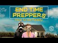 End Time Preppers (Message 1)