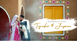 Best Prewedding song 2022 💝 Beautiful ❤️ Couple 👩‍❤️‍👨 Tajinder & Jasmeen/ Bawa Films