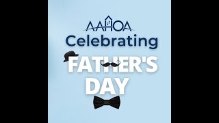 AAHOA FATHER'S DAY VIDEO 2023