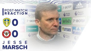 “THE PERFORMANCE WAS STRONG“ | JESSE MARSCH REACTION | LEEDS UNITED 0-0 BRENTFORD