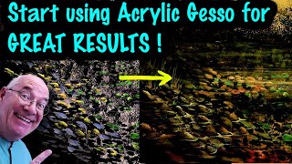 How to use Acrylic Gesso - an EASY way to Improve your paintings