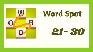 Word Spot Level 21 - 30 Answers