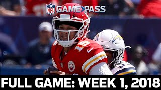 Mahomes Starts His MVP Campaign: Kansas City Chiefs vs. Los Angeles Chargers Week 1, 2018 Full Game