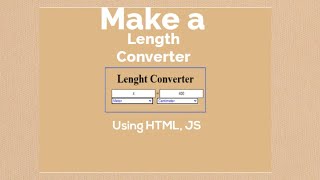 Make a unit converter|Use HTML,CSS&JS|#html #javascript #css #sourcecode