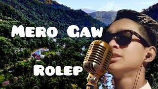 Mero Gaw..Rolep...(मेरो गाउँ,रोलेप) Samaj/New Nepali Rap Song/official rap song/2021/