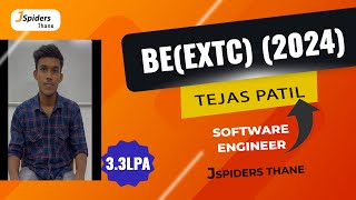 EXTC STUDENT PLACED WITH 3.3 LPA | TEJAS PATIL | JSPIDERS THANE