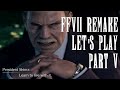 Let's Play FF7R Part 5 || Stinky Sewer SOLDIER Lad