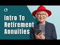 Retirement Annuities Explained – Introduction to Annuities