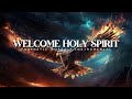 Welcome Holy Spirit | Prophetic Worship Instrumental