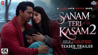 Sanam Teri Kasam 2 - - Official Trailer | Harshvardhan Rane, Mawra Hocane, Vinay Sapru | In 2025