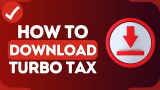 How To Download TurboTax with License Code | TurboTax Download Guide