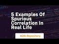 5 examples of spurious correlation in real life