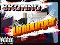 Skonno - Limburger (Official Music Video)