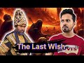 The Last Wish | Chauhan Vines