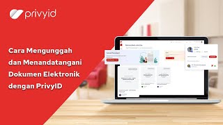 Tutorial Cara Mengunggah dan Menandatangani Dokumen secara Digital dengan PrivyID