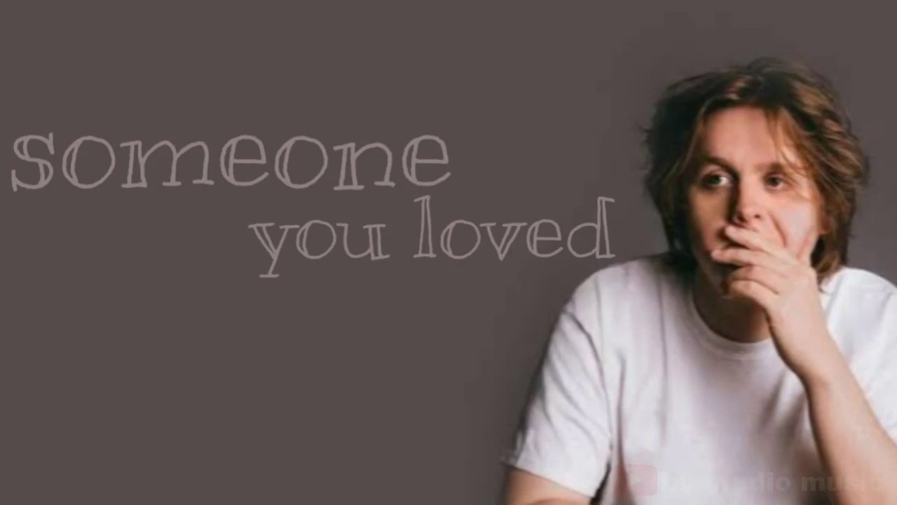 Lewis Capaldi - Someone You Loved (lyrics) - YouTube