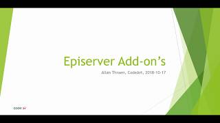 Episerver Addons in Real Life @ CodeArt