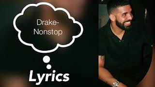Drake- Nonstop (Lyrics)🖐🛑