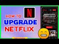 Netflix Plan | How to Upgrade Netflix? | How much is Netflix in Philippines?