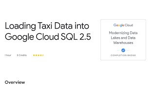 Loading Taxi Data into Google Cloud SQL 2.5 | Qwiklabs | Data Engineer Learning path