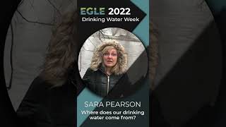Where Does Our Drinking Water Come From? - Drinking Water Week 2022