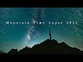 mountain time lapse 2022