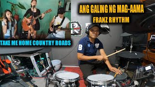 Take me home country roads Franz Rhythm