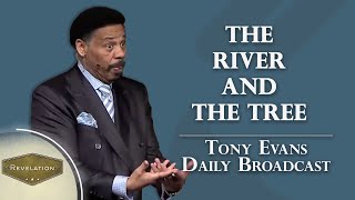 A Journey Through God's Perfect Plan for Eternity | Tony Evans Daily Broadcast