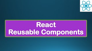 React JS Tutorial - React Reusable Components Lesson#15c - React Reusable Components with Hooks