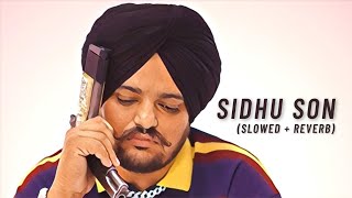 sidhu son ( slowed & Reverb)