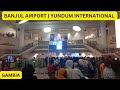 BANJUL AIRPORT | YUNDUM INTERNATIONAL |  GAMBIA - 12 | BINU