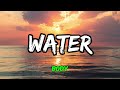 Tyla - Water (Lyrics)