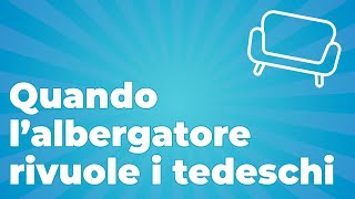 SEDUTE COMODE Ep. 37 - Quando l'albergatore rivuole i tedeschi