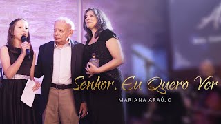 Mariana Araújo - Senhor, Eu Quero Ver | Moema em Adoração - Nós Cantamos: Mário Jorge Lima