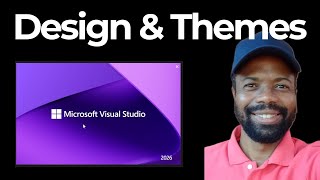 Visual Studio 2026 – The New Design, Themes & First Impressions