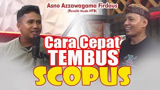 Cara Cepat Tembus Scopus ala Bang Asno Peneliti Muda NTB