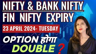 Fin Nifty Expiry | Nifty Prediction For Tomorrow | 23 April | Bank Nifty Analysis | Payal