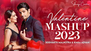 Valentine Mashup 2023 | Wedding mashup | Romantic Love Mashup | Sidharth Malhotra | Kiara Advani