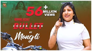Bullet Cover Song by Mangli | George Reddy Movie | Silly Monks Music