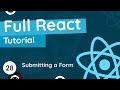 Full React Tutorial #28 - Submit Events