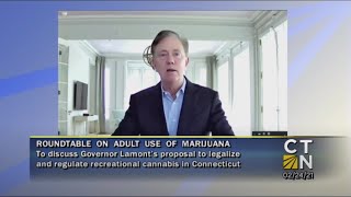 Discussion on Governor Lamont's proposal legalizing the adult use of marijuana in Connecticut