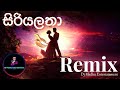 SIRIYA LATHA | REMIX | DJ MADHU