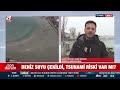 İstanbul da deniz suyu Çekildi tsunami riski var mı l a haber