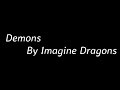 Lirik terjemahan Demons by Imagine Dragons