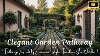 Charming Garden Pathways Inspired by European Style That Will Transform Your Outdoor Space!