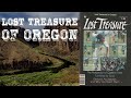 True Tales of Buried Treasure: Lost Treasures of Oregon