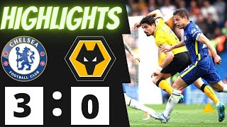Chelsea 3-0 Wolves Highlights
