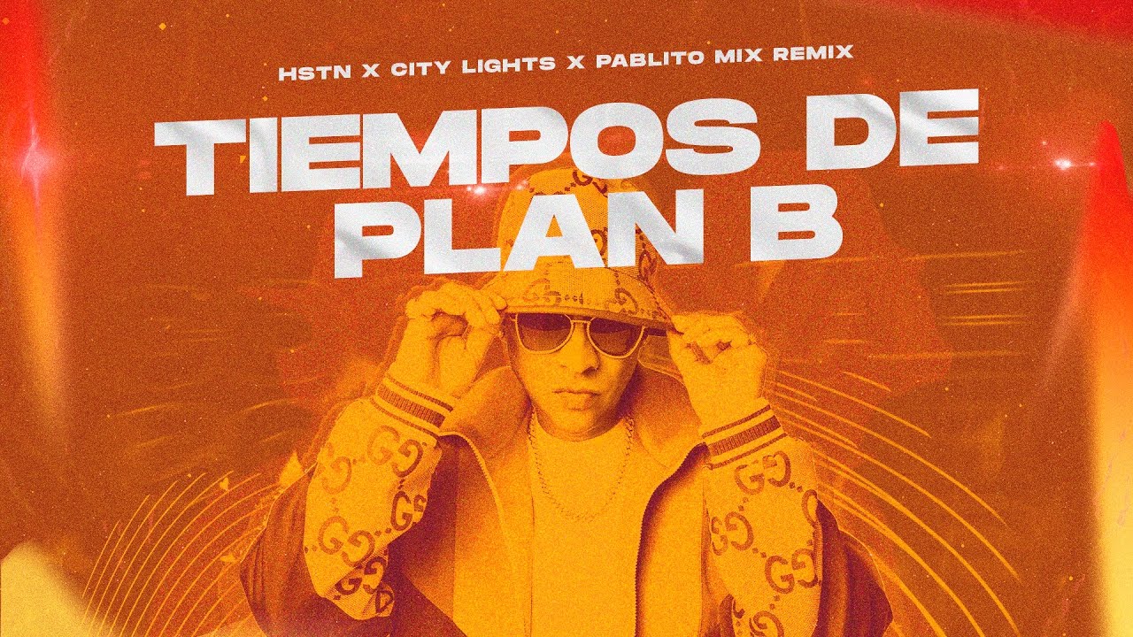 TIEMPOS DE PLAN B (HSTN CITY LIGHTS PABLITO MIX REMIX) - MALDY - YouTube