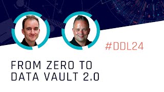 From Zero to Data Vault 2.0